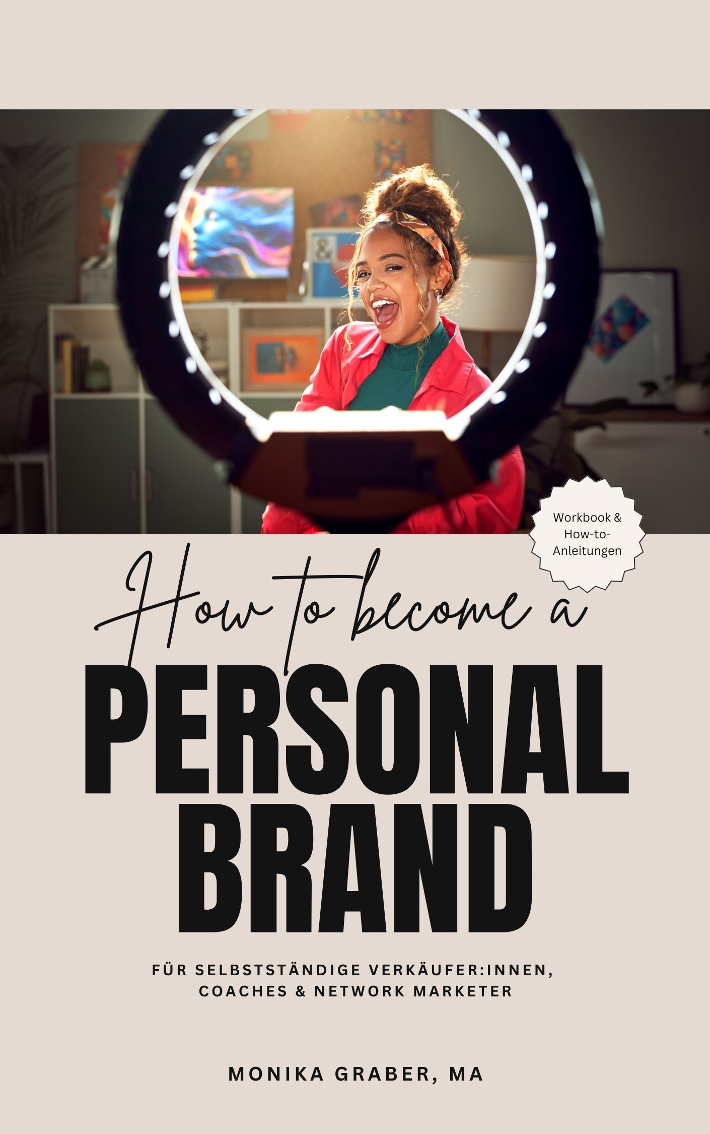 How to become a Personal Brand – Workbook für Instagram & Verkauf mit Persönlichkeit